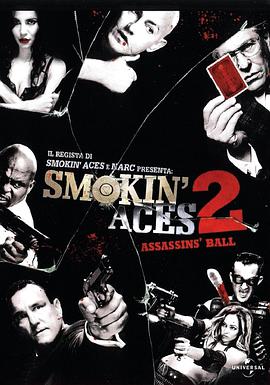 五路追杀令2：刺客舞会 Smokin' Aces 2: Assassins' Ball